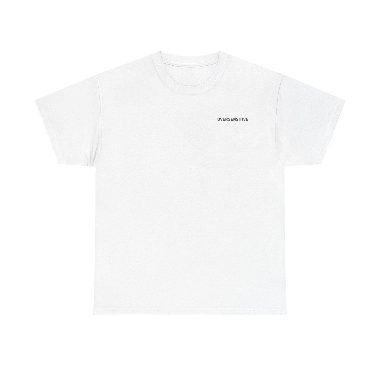T-SHIRT OVERSENSITIVE LOANN - overstated